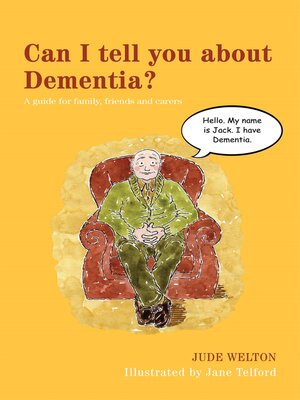cover image of Can I tell you about Dementia?